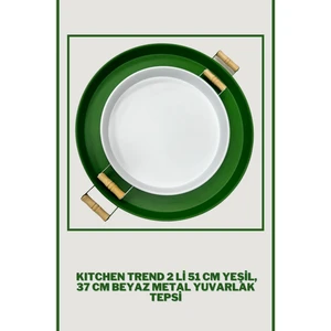 Kitchen Trend 51 cm Yeşil 37 cm Beyaz 2 Li Metal Yuvarlak Tepsi Sunum Tepsisi Çay Kahve Tepsisi