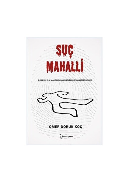 Suç Mahalli - Ömer Doruk Koç