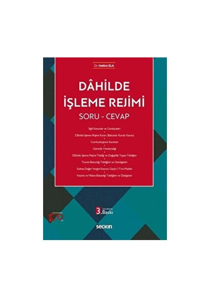 Dahilde İşleme Rejimi - Hatice Ela