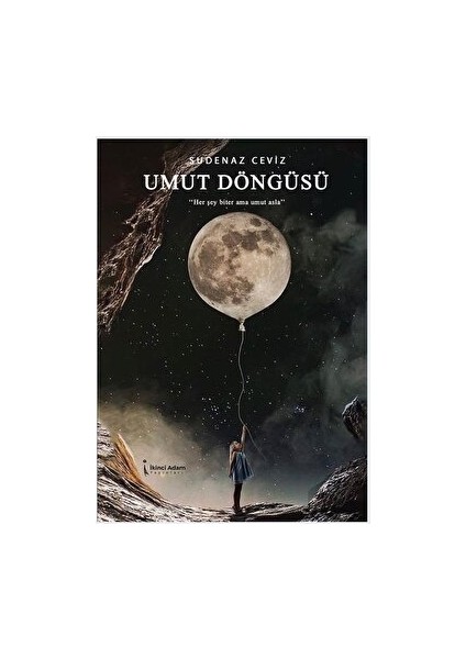 Umut Döngüsü- - Sudenaz Ceviz