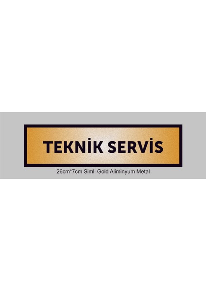 Teknik Servis Yazılı Kapı Levhası ,yönlendirme Levhası ,simli Gold Renkli Aliminyum Levha