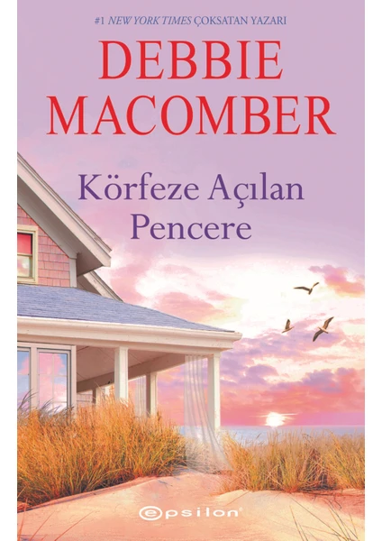 Körfeze Açılan Pencere - Debbie Macomber