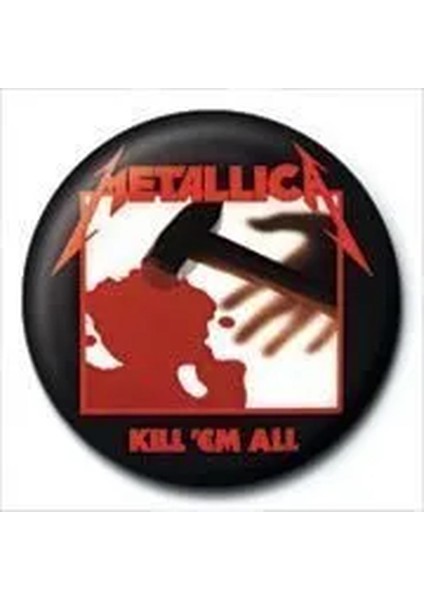 Rozet Metallica Kill Em All