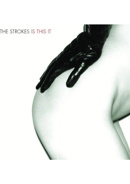 The Strokes - Is This It (Plak)