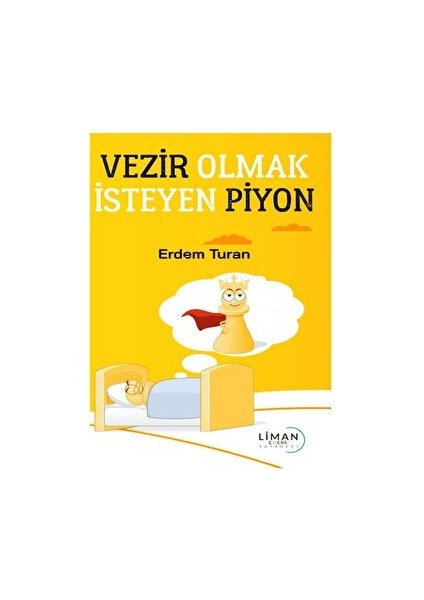 Vezir Olmak İsteyen Piyon - Erdem Turan