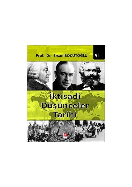 İktisadi Düşünceler Tarihi - Ersan Bocutoğlu