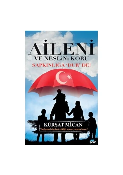 Aileni ve Neslini Koru - Kürşat Mican