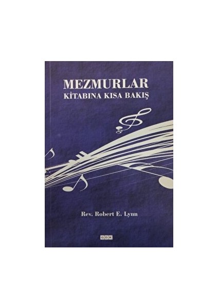 Mezmurlar Kitabına Kısa Bakış - Robert E. Lynn