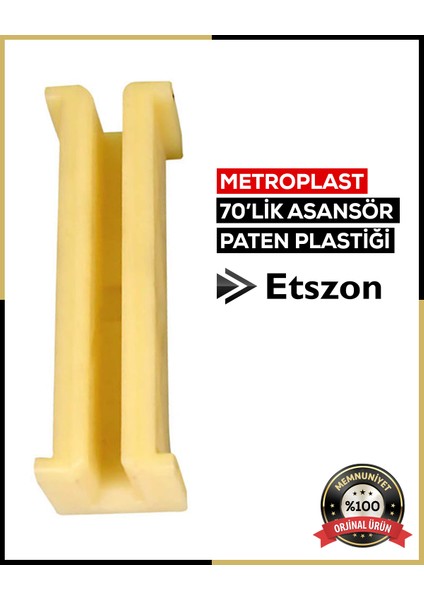 Asansör Paten Plastiği 70'lik Sert Tip