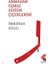 Anmadan Olmaz Düğün Çiçeklerini - Neslihan Altun 1