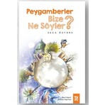Türkiye Diyanet Vakfı Yayınları Peygamberler Bize Ne Söyler? - Seca Öztürk