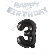 Beyaz Happy Bırthday Set ve Siyah Rakam Folyo Balon Seti Yaş 3