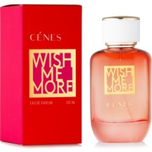 Cenes Wish Me More Woman Edp 100ML-PARFÜM