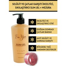 For You Gold Slim Jel Inceltici , Sıkılaştırıcı, Selülit ve Çatlak Karşıtı Bakım Vücut Şekillendirici+ Mezura ile