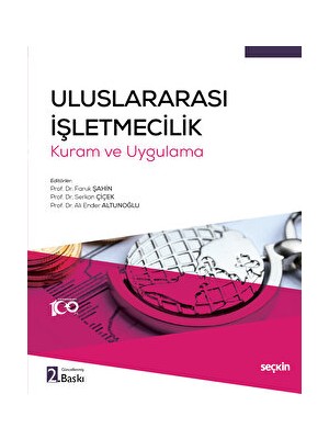 Uluslararası İşletmecilik - Kuram ve Uygulama - Faruk Şahin