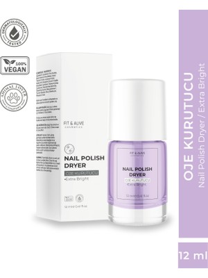 Fit & Alive 12 ml Oje Kurutucu Ekstra Parlak Özellikli Hızla Kurutma Sağlar