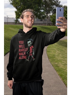Fuddy Moda You Will Rarely Walk Alone Yazılı Kapüşonlu Sweatshirt, Unisex Oversize Komik Taraftar Baskı Hoodie