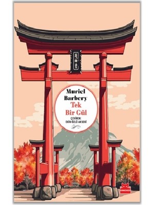 Tek Bir Gül - Muriel Barbery