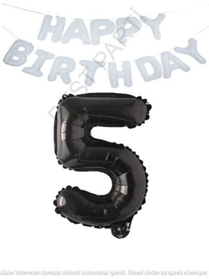 Beyaz Happy Bırthday Set ve Siyah Rakam Folyo Balon Seti Yaş 5