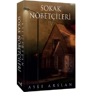Sokak Nöbetçileri 4 - Aslı Arslan