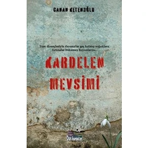 Kardelen Mevsimi - Canan Ketenoğlu