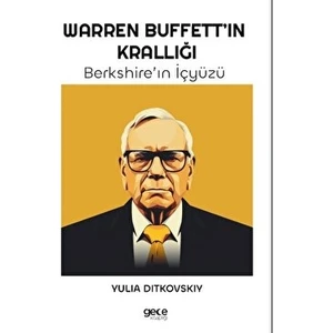 Warren Buffett’ın Krallığı - Yulia Ditkovskiy