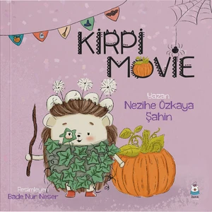 Kirpi Movie - Nezihe Özkaya Şahin