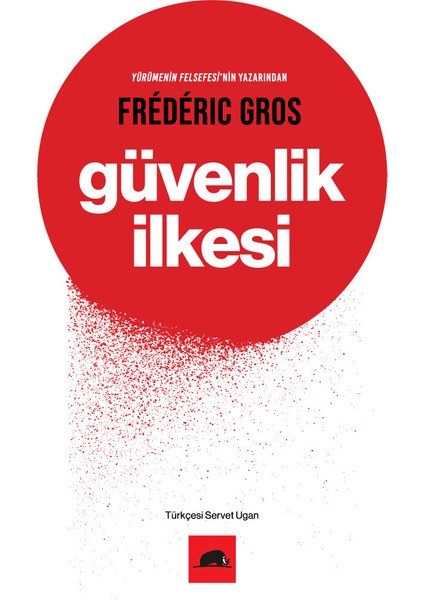 Güvenlik Ilkesi – Frédéric Gros