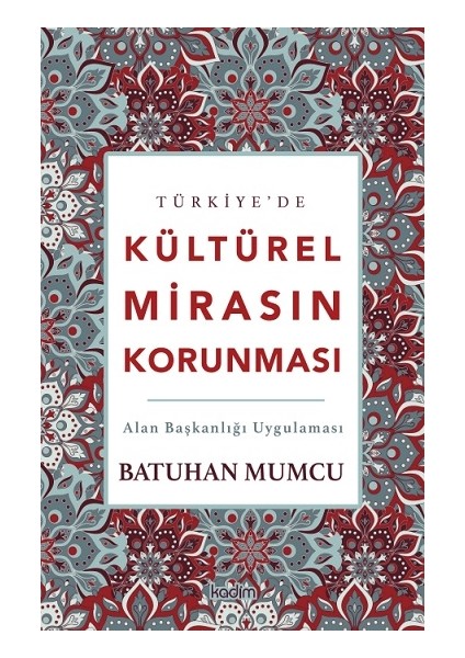 Türkiye'de Kültürel Mirasın Korunması