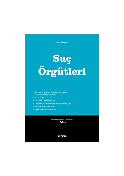 Suç Örgütleri - İzzet Özgenç