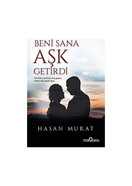 Beni Sana Aşk Getirdi - Hasan Murat