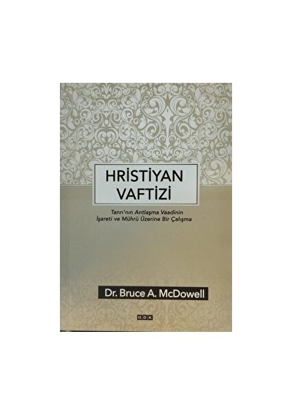 Hristiyan Vaftizi - Bruce A. McDowell