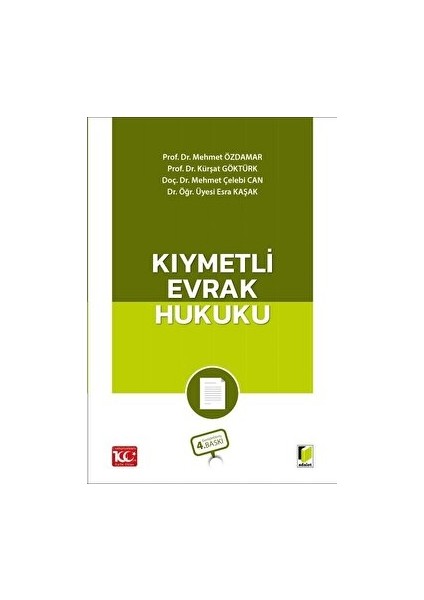 Kıymetli Evrak Hukuku - Esra Kaşak