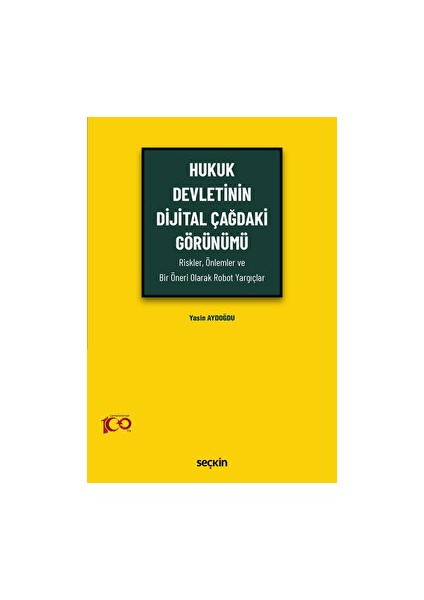 Hukuk Devletinin Dijital Çağdaki Görünümü - Yasin Aydoğdu