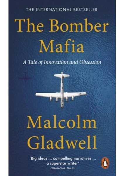Bomber Mafia - Malcolm Gladwell