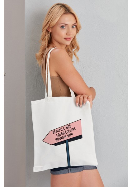 Benimle Baş Edebileceğine Inandın Yani Model Baskılı Günlük Kullanım Özel Baskı Bez Omuz Çantası Hediyelik Tote Bag
