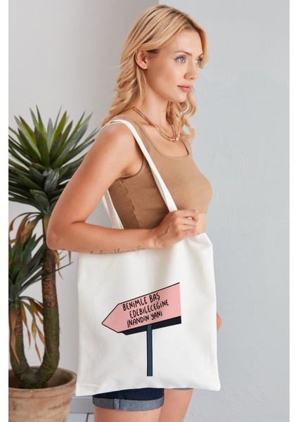 Benimle Baş Edebileceğine Inandın Yani Model Baskılı Günlük Kullanım Özel Baskı Bez Omuz Çantası Hediyelik Tote Bag