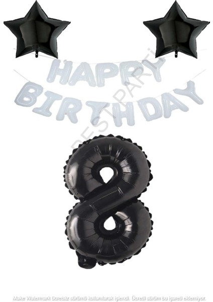 Beyaz Happy Bırthday Set Siyah Yıldız ve Rakam Folyo Balon Seti Yaş 8