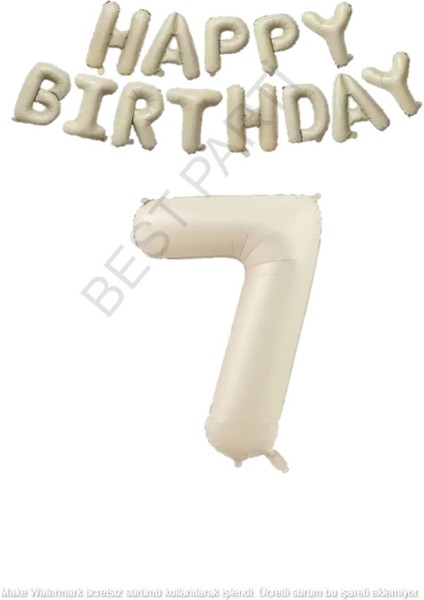Bej Rengi Happy Bırthday ve Rakam Folyo Balon Seti Yaş 7