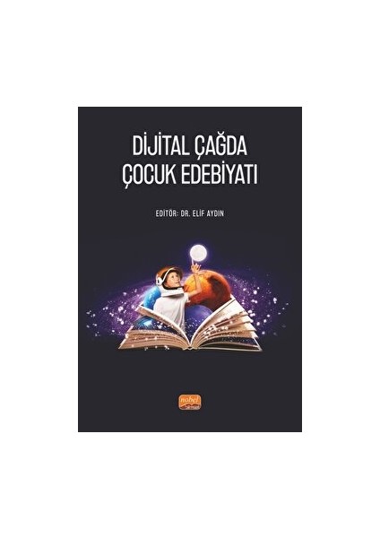 Dijital Çağda Çocuk Edebiyatı