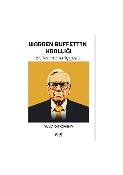 Warren Buffett’ın Krallığı - Yulia Ditkovskiy