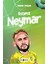 Rotamız Neymar - İhsan Yalçın 1