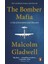 Bomber Mafia - Malcolm Gladwell 1