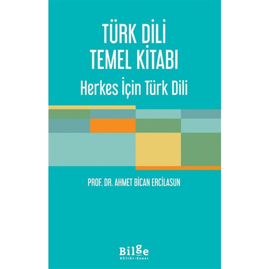 Türk Dili Temel Kitabı - Ahmet Bican Ercilasun