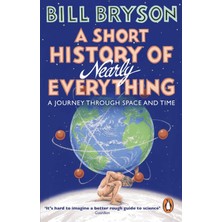 A Short History Of Nearly Everything - Bill Bryson