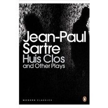 Huis Clos And Other Plays - Jean-Paul Sartre