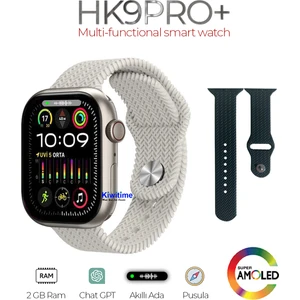 Watch 9 Serisi Hk9 Pro Plus Amoled Ekran Chatgpt Yeni Versiyon Ios Android Uyumlu Akıllı Saat