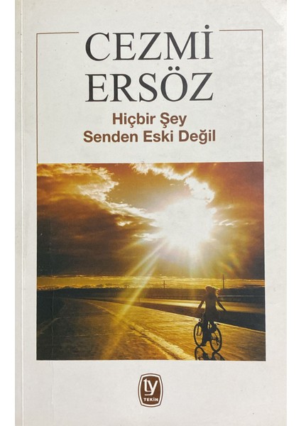 Hiçbir Şey Senden Eski Değil - Cezmi Ersöz