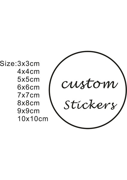 5X5CM Beyaz 3-10CM Özel Etiket ve Özelleştirilmiş Logolar Düğün Doğum Günleri Vaftiz Kendi Çıkartmalarınızı Tasarlayın Çıkartmaları Kişiselleştirin Yapıştırıcı (Yurt Dışından) modelleri