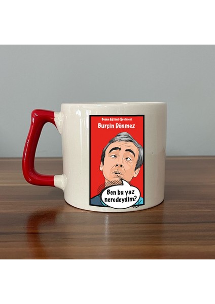 Kişiye Özel Beden Eğitimi Öğretmeni Çerçeveli Ben Bu Yaz Baskılı Kırmızı Kulplu D Kupa